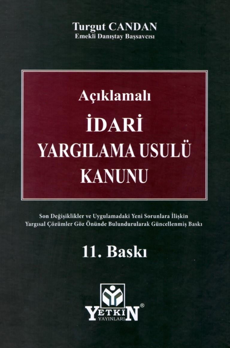 İDARİ YARGILAMA USULÜ KANUNU 11.BASKI (YETKİN)