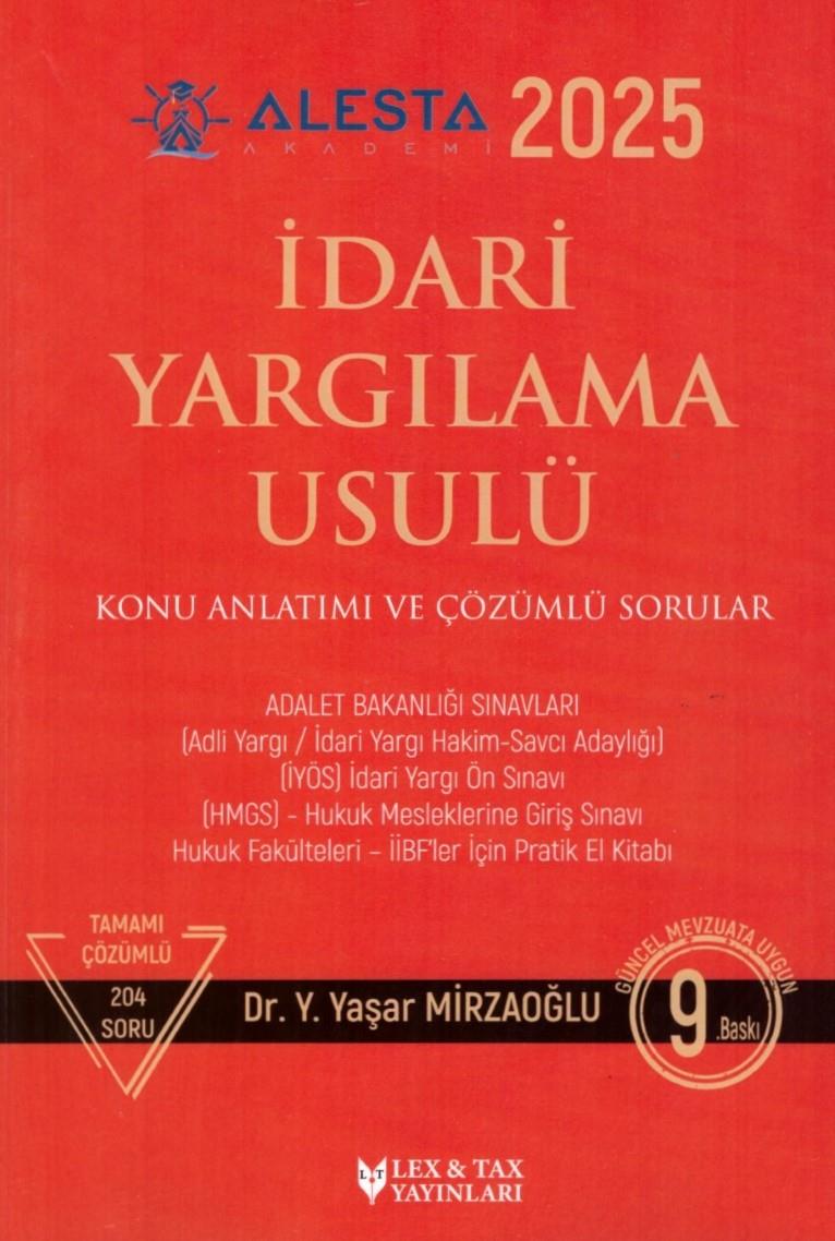 İdari Yargılama Usulü Konu Anlatımı ve Çözümlü Sorular