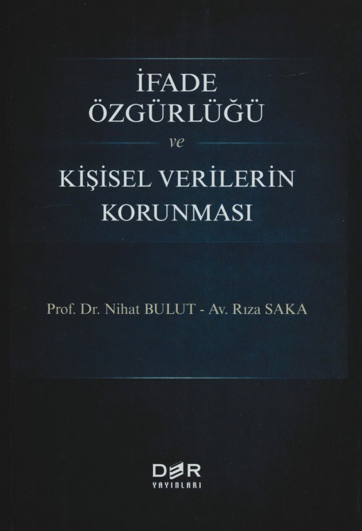 İfade Özgürlüğü ve Kişisel Verilerin Korunması