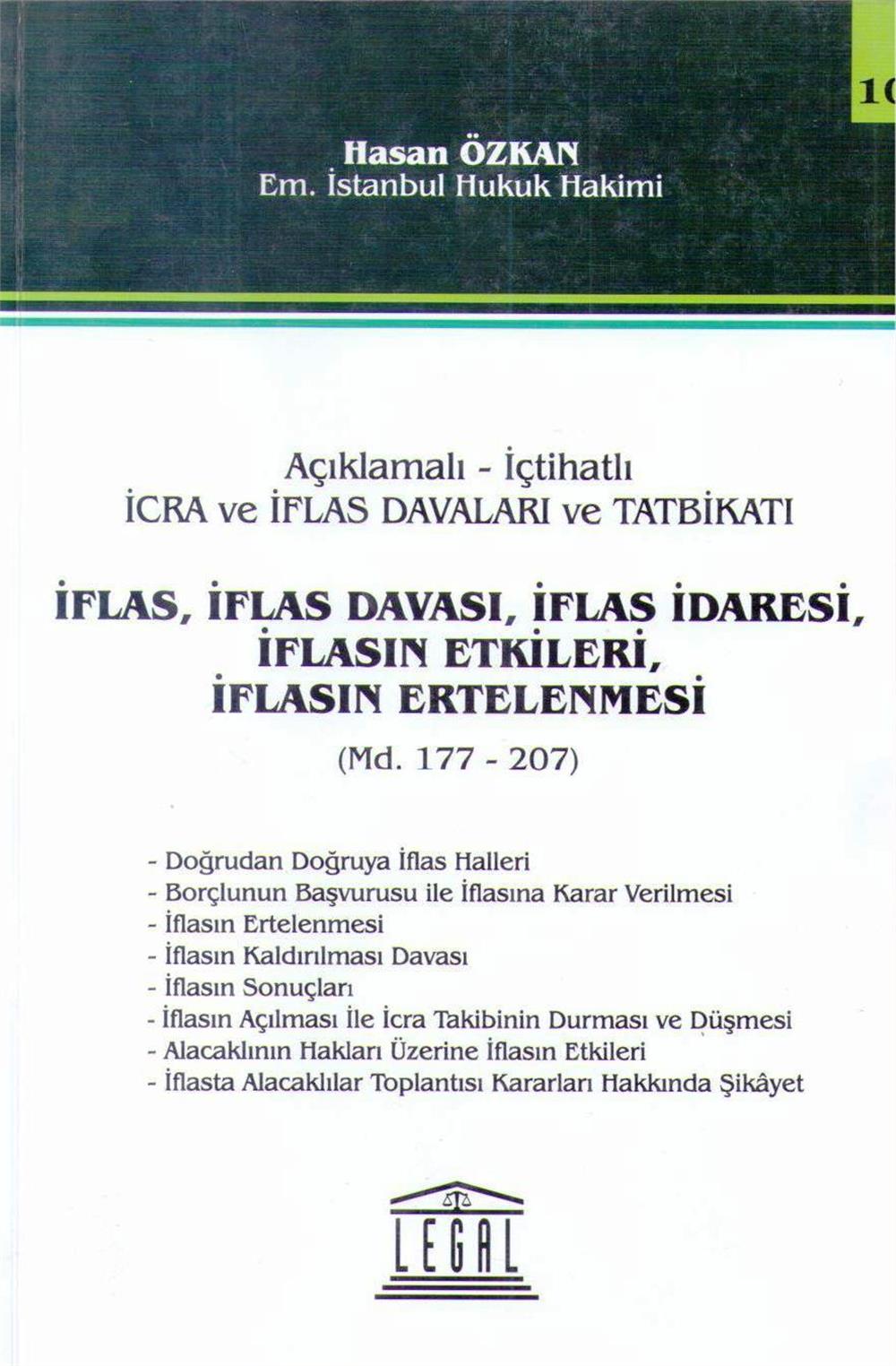 İflas, İflas Davası, İflas İdaresi, İflasın Etkileri, İflasın Ertelenmesi