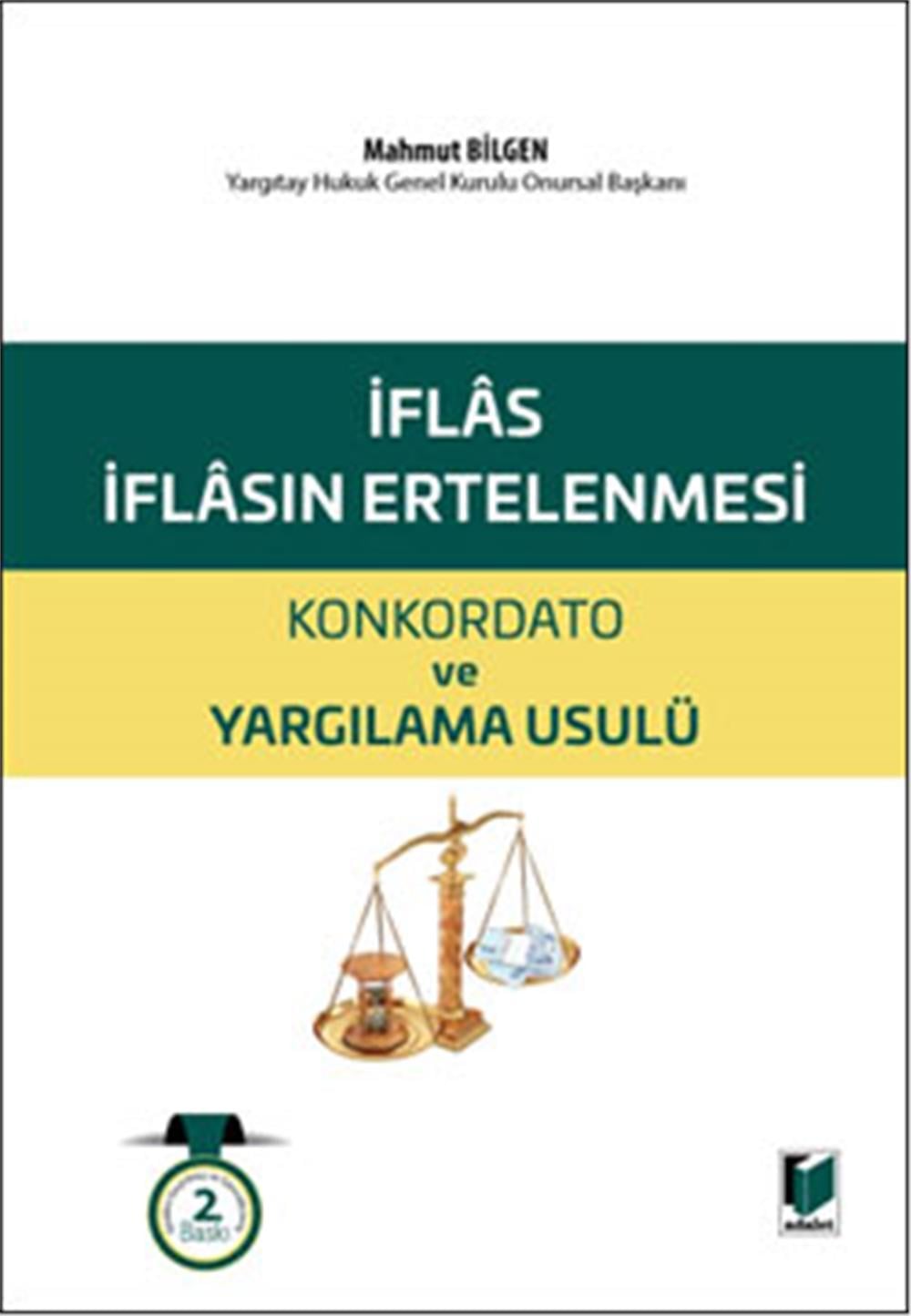 İflas, İflasın Ertelenmesi Konkordato ve Yargılama Usulü