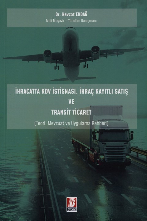 İhracatta KDV İstisnası, İhraç Kayıtlı Satış ve Transit Ticaret