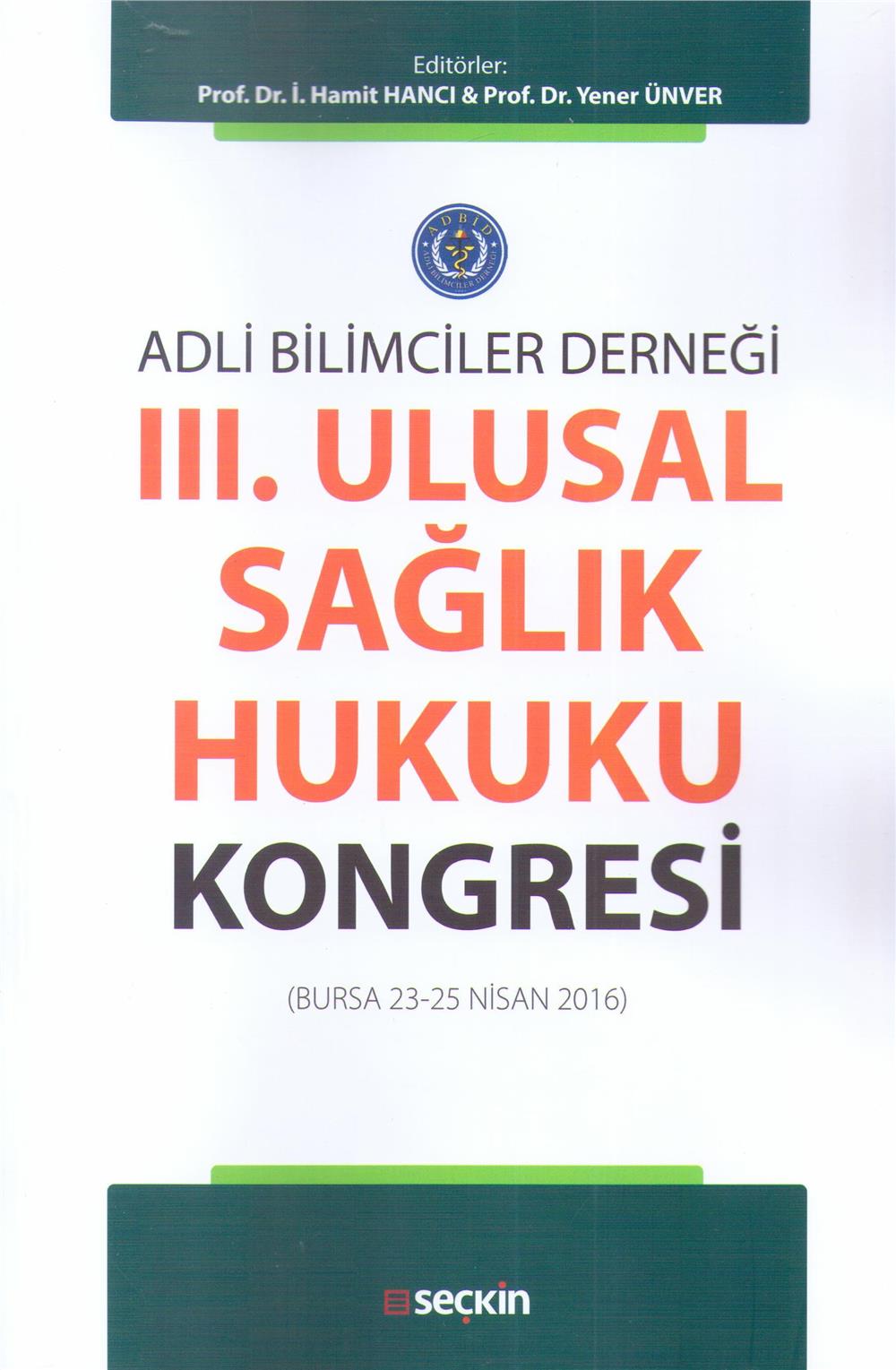 III. Ulusal Sağlık Hukuku Kongresi