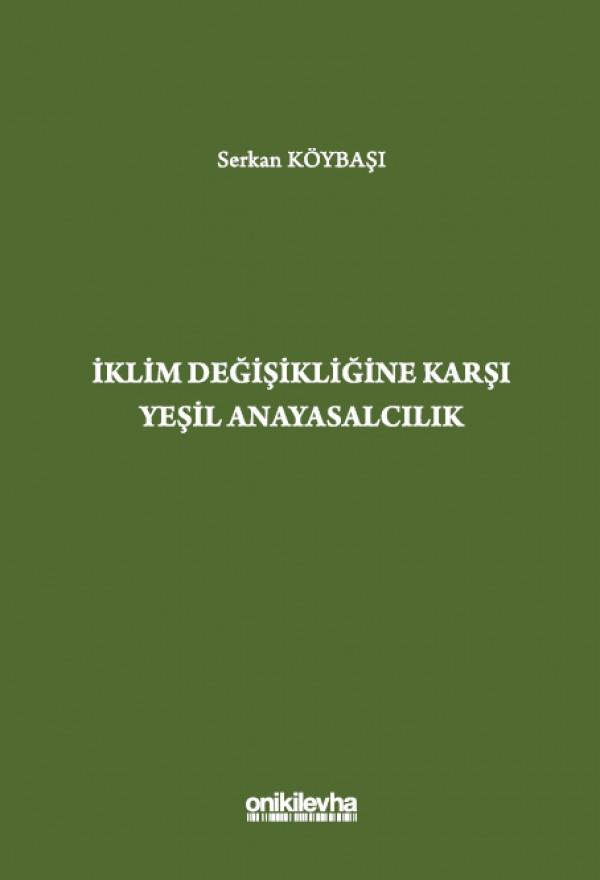 İklim Değişikliğine Karşı Yeşil Anayasalcılık
