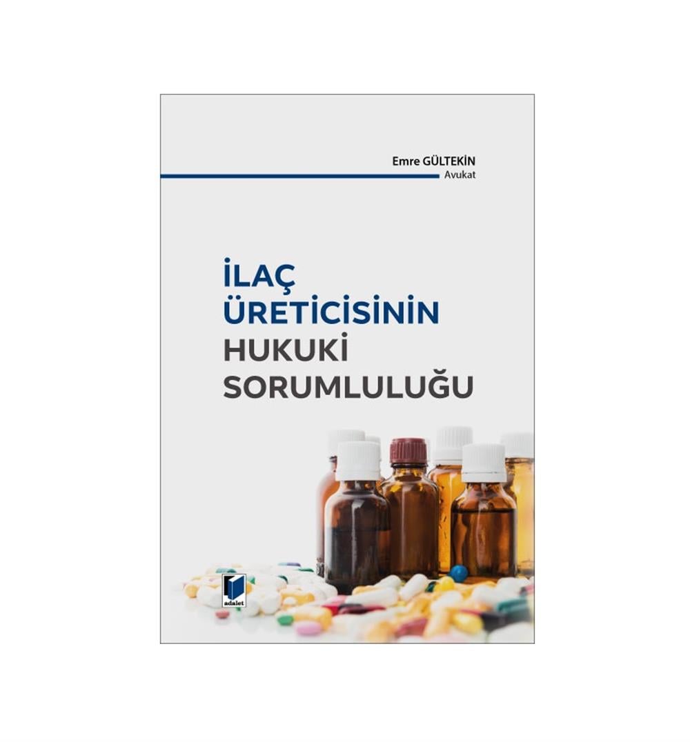 İlaç Üreticisinin Hukuki Sorumluluğu