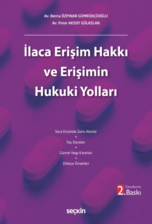 İlaca Erişim Hakkı ve Erişimin Hukuki Yolları