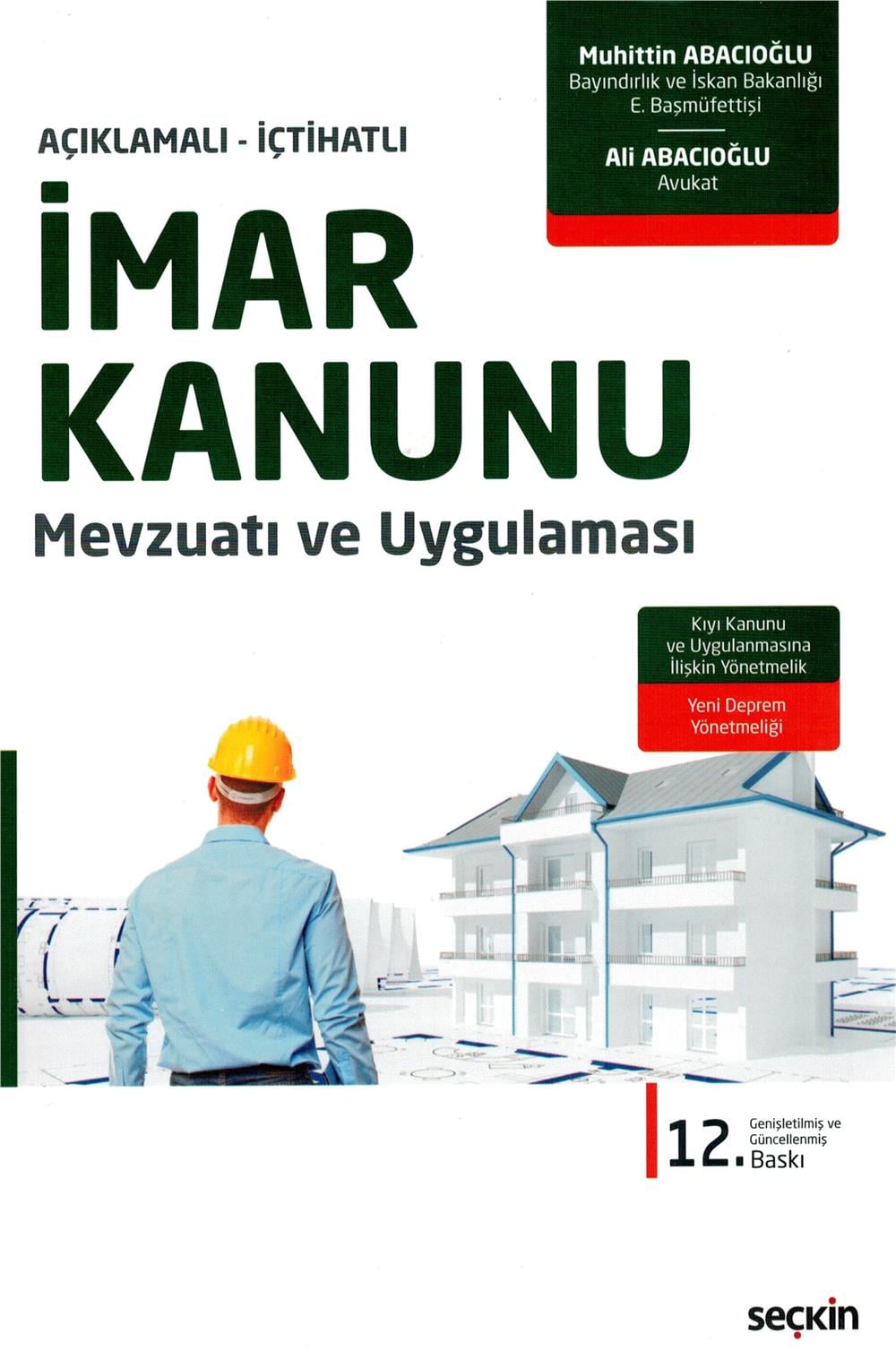 İmar Kanunu Mevzuatı ve Uygulaması