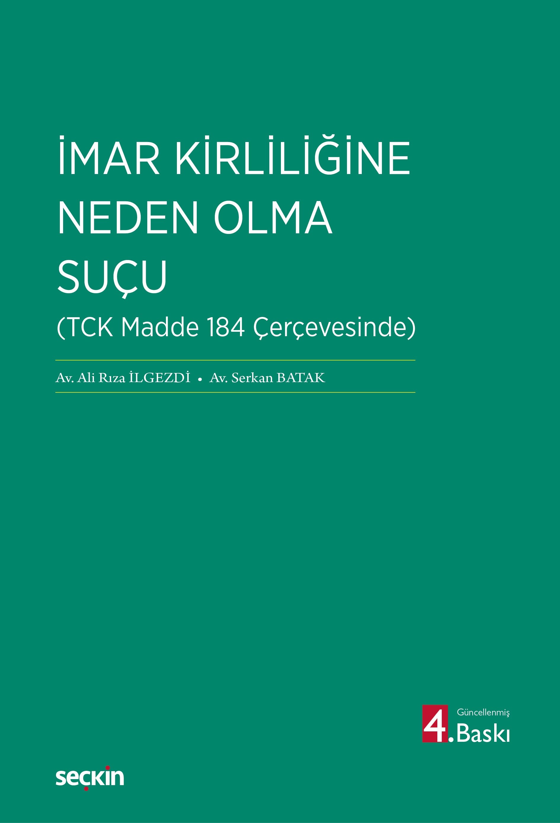 İmar Kirliliğine Neden Olma Suçu