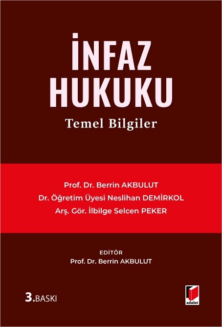 İnfaz Hukuku Temel Bilgiler