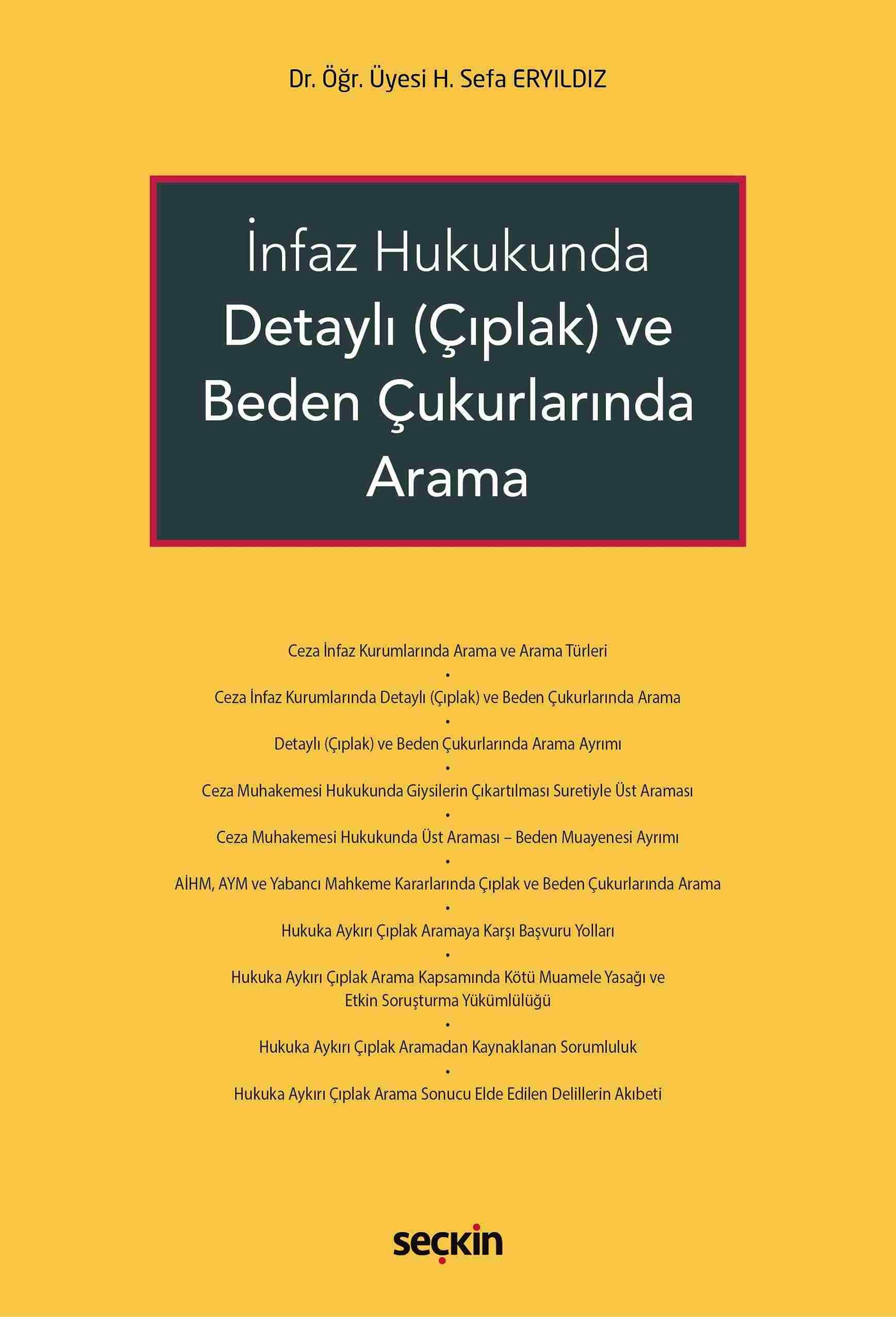 İnfaz Hukukunda Detaylı (Çıplak) ve Beden Çukurlarında Arama