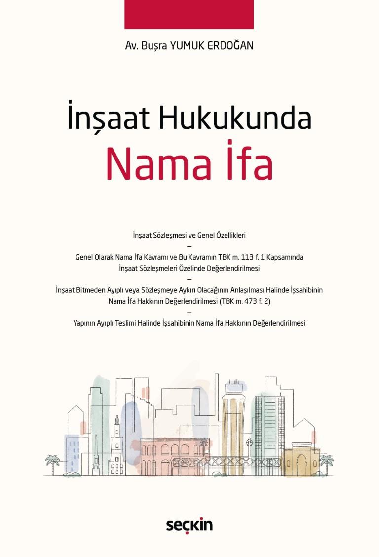 İNŞAAT HUKUKUNDA NAMA İFA (SEÇKİN)