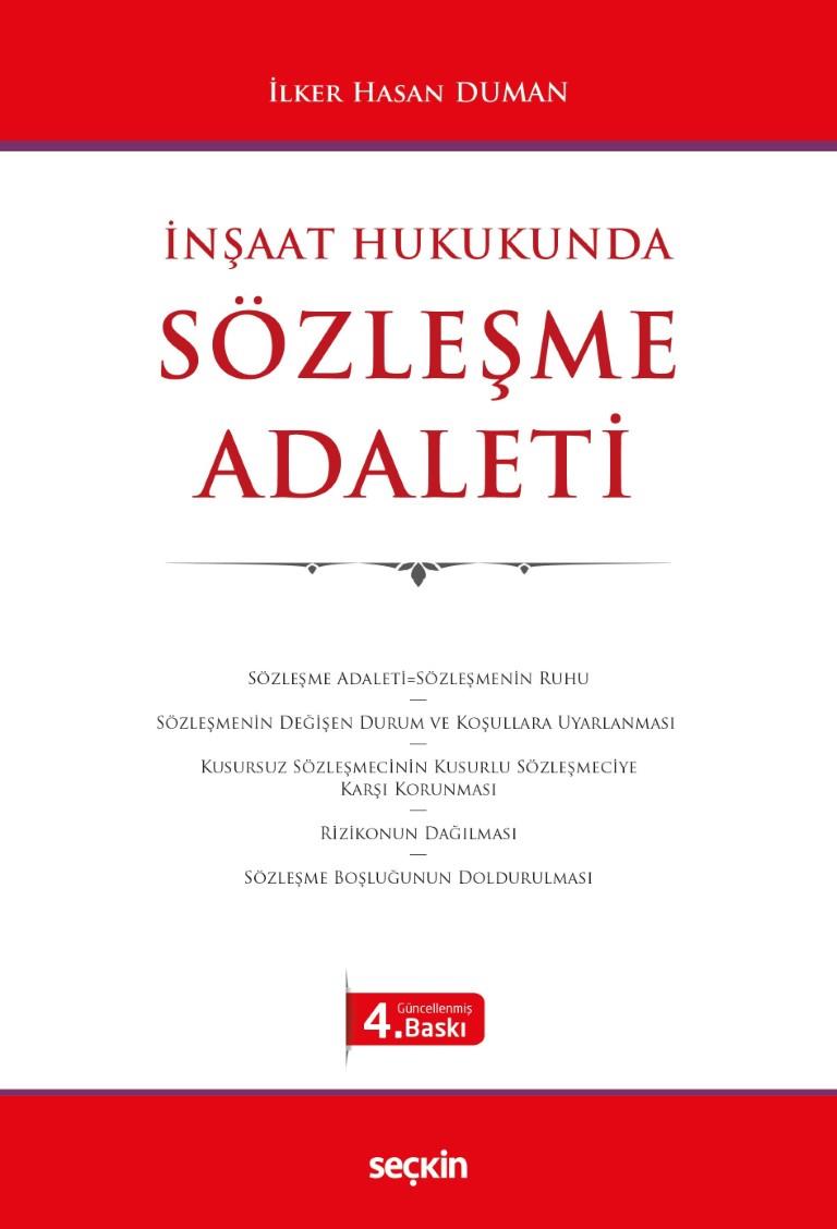 İNŞAAT HUKUKUNDA SÖZLEŞME ADALETİ 4.BASKI (SEÇKİN)