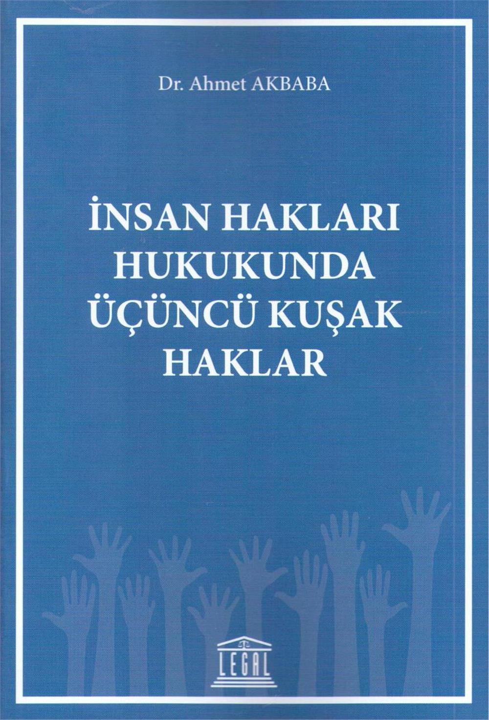 İnsan Hakları Hukukunda Üçüncü Kuşak Haklar