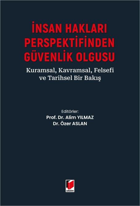 İnsan Hakları Perspektifinden Güvenlik Olgusu