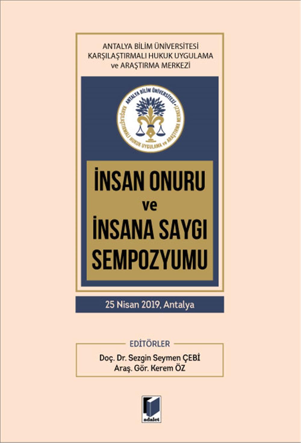 İnsan Onuru ve İnsana Saygı Sempozyumu
