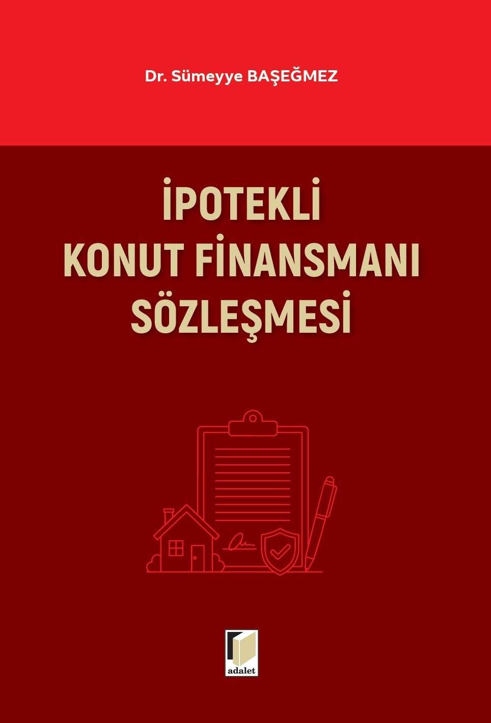 İpotekli Konut Finansmanı Sözleşmesi