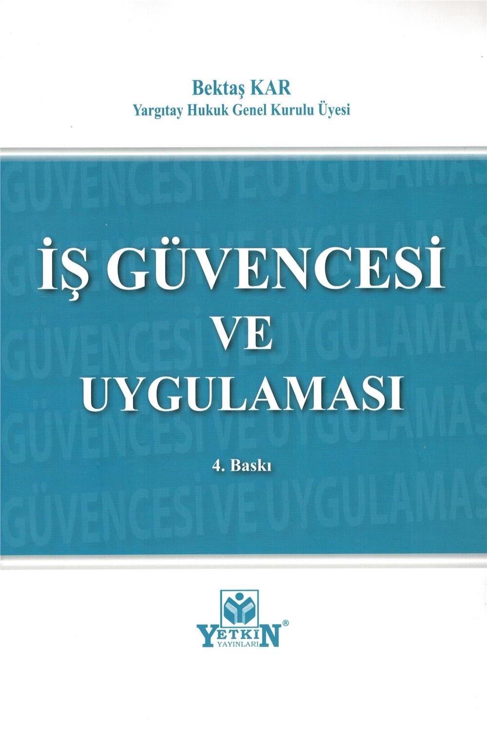 İş Güvencesi ve Uygulaması