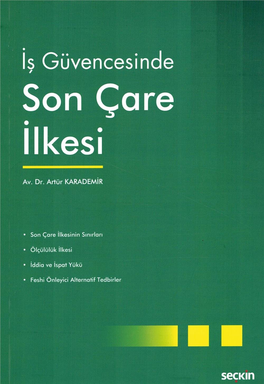 İş Güvencesinde Son Çare İlkesi