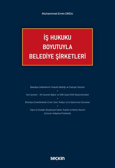 İş Hukuku Boyutuyla Belediye Şirketleri