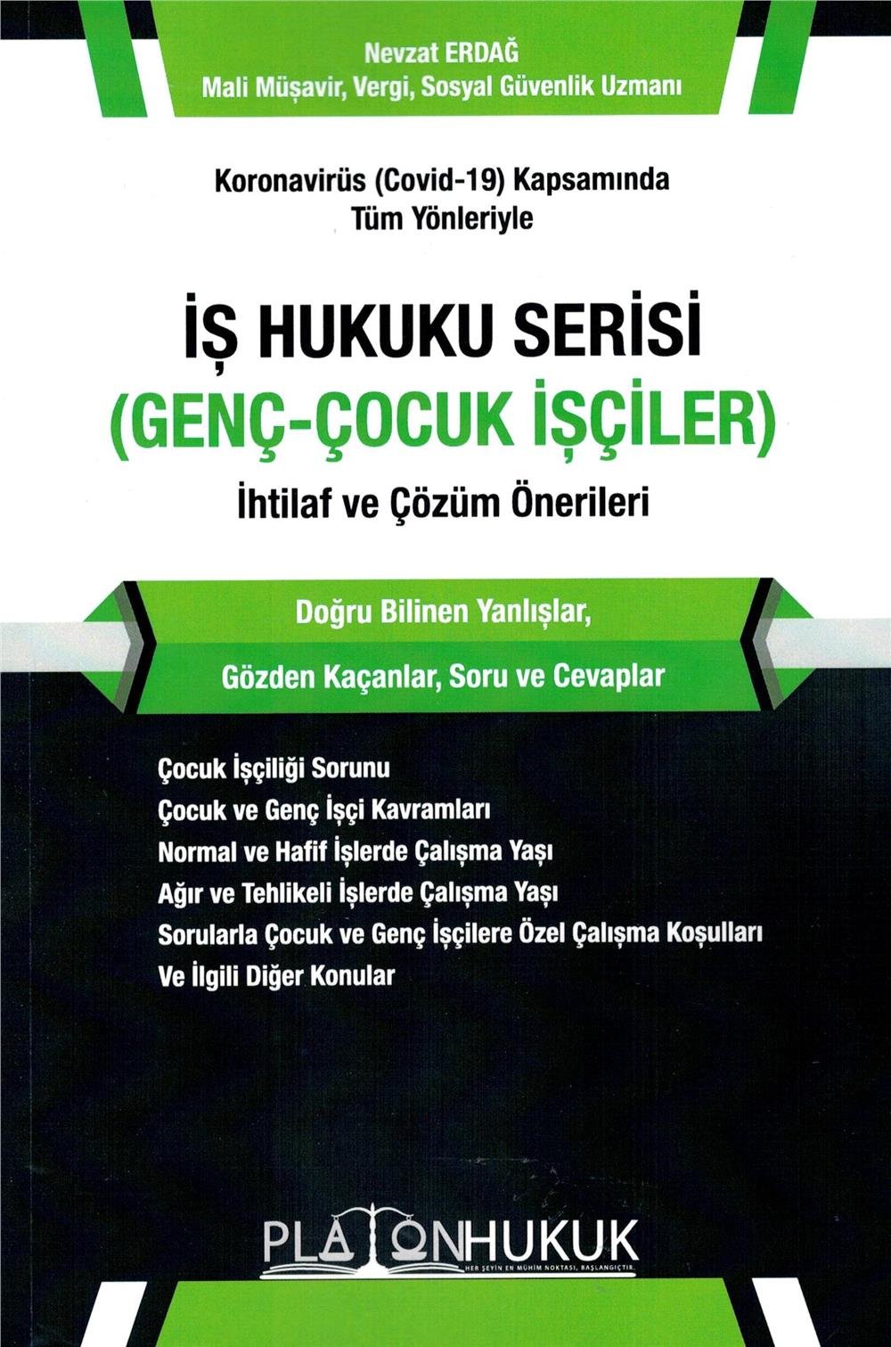 İş Hukuku Serisi (Genç-Çocuk İşçiler) İhtilaf ve Çözüm Önerileri