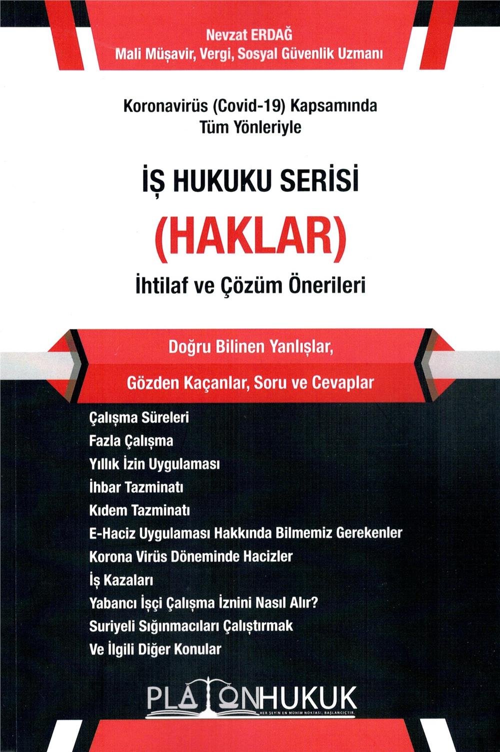 İş Hukuku Serisi (Haklar) İhtilaf ve Çözüm Önerileri