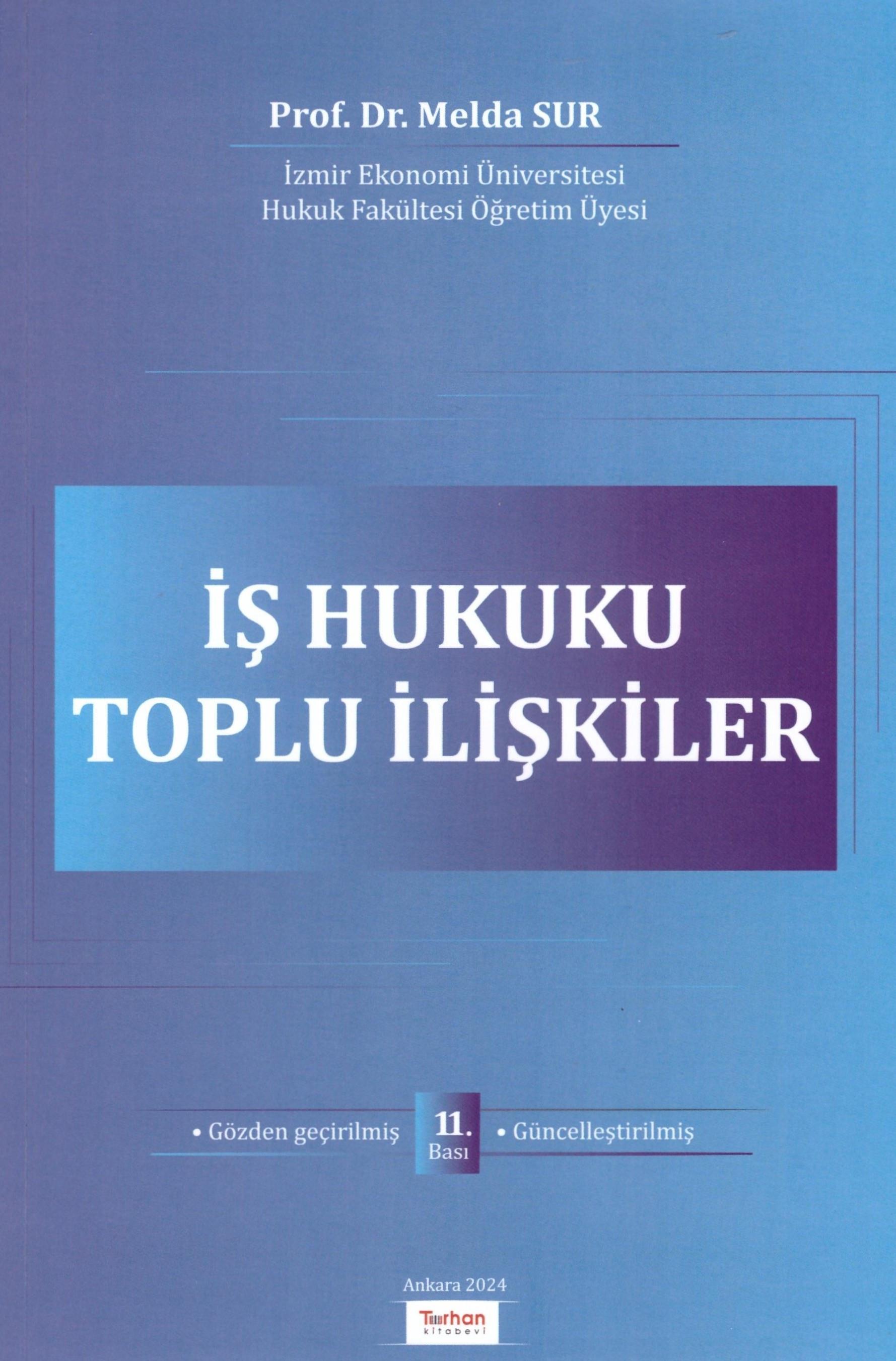 İş Hukuku - Toplu İlişkiler