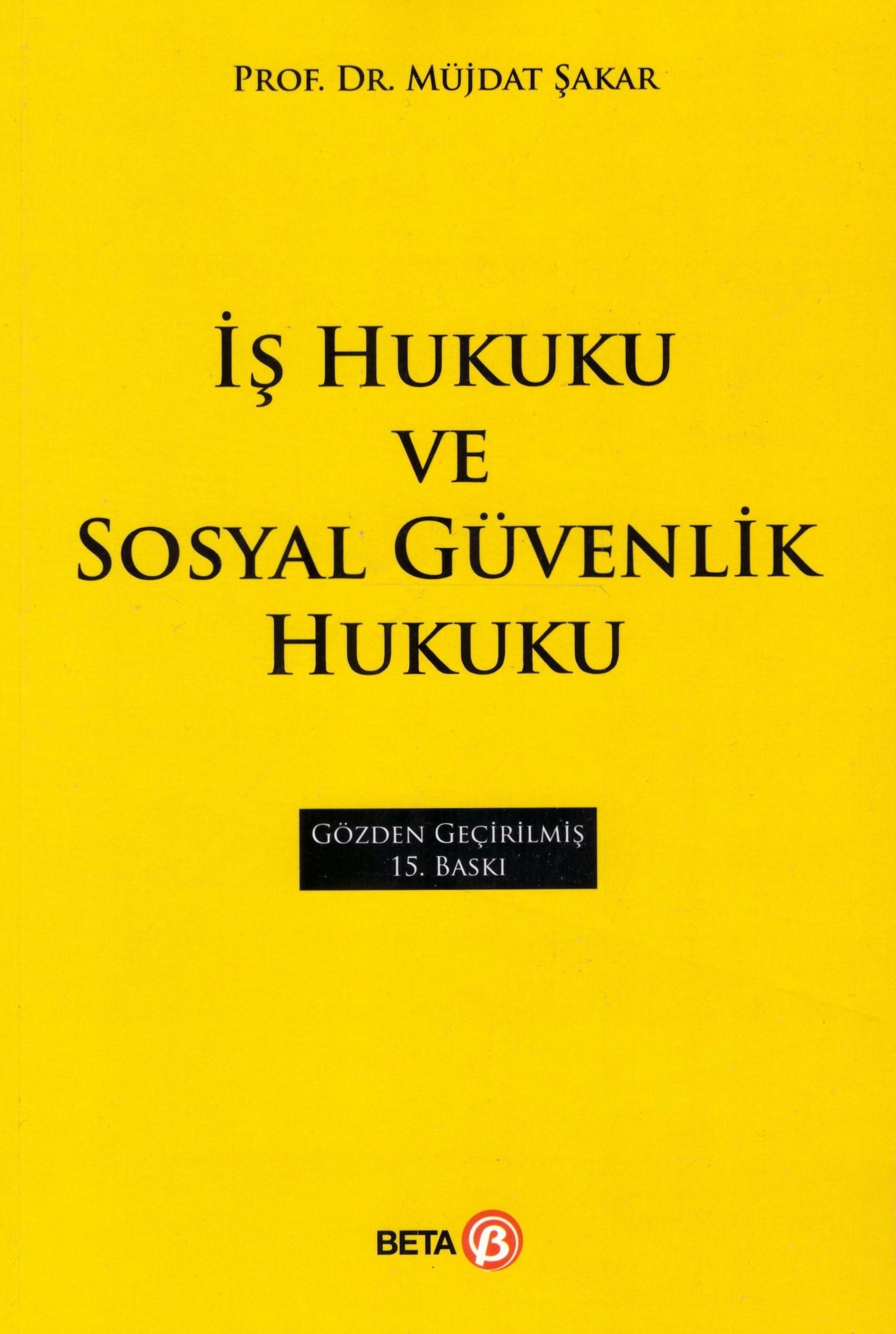İş Hukuku ve Sosyal Güvenlik Hukuku
