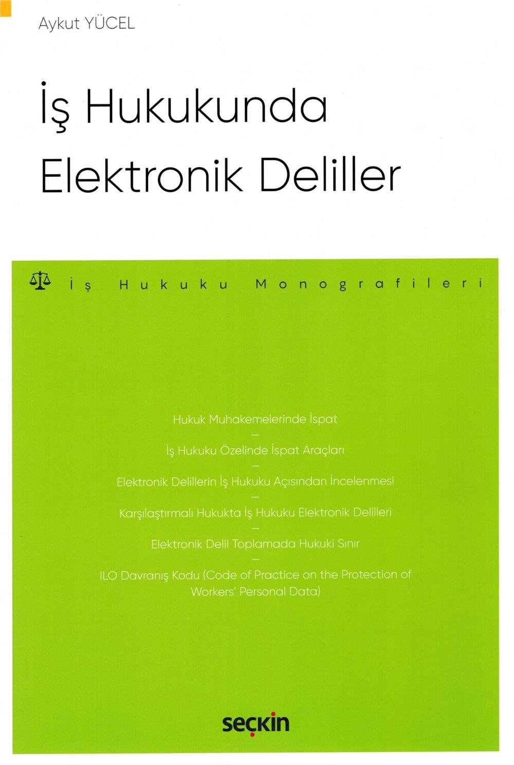 İş Hukukunda Elektronik Deliller