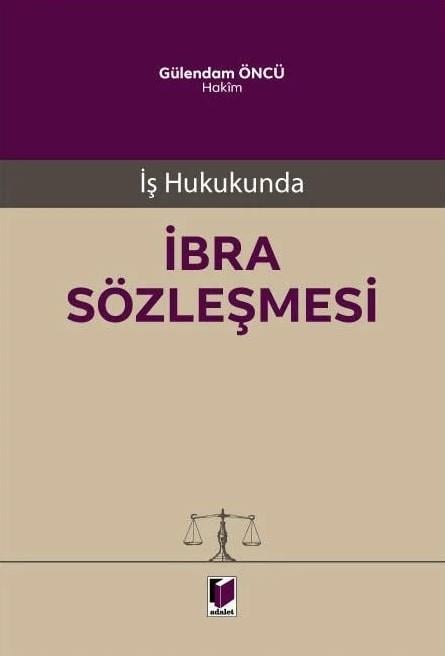 İş Hukukunda İbra Sözleşmesi