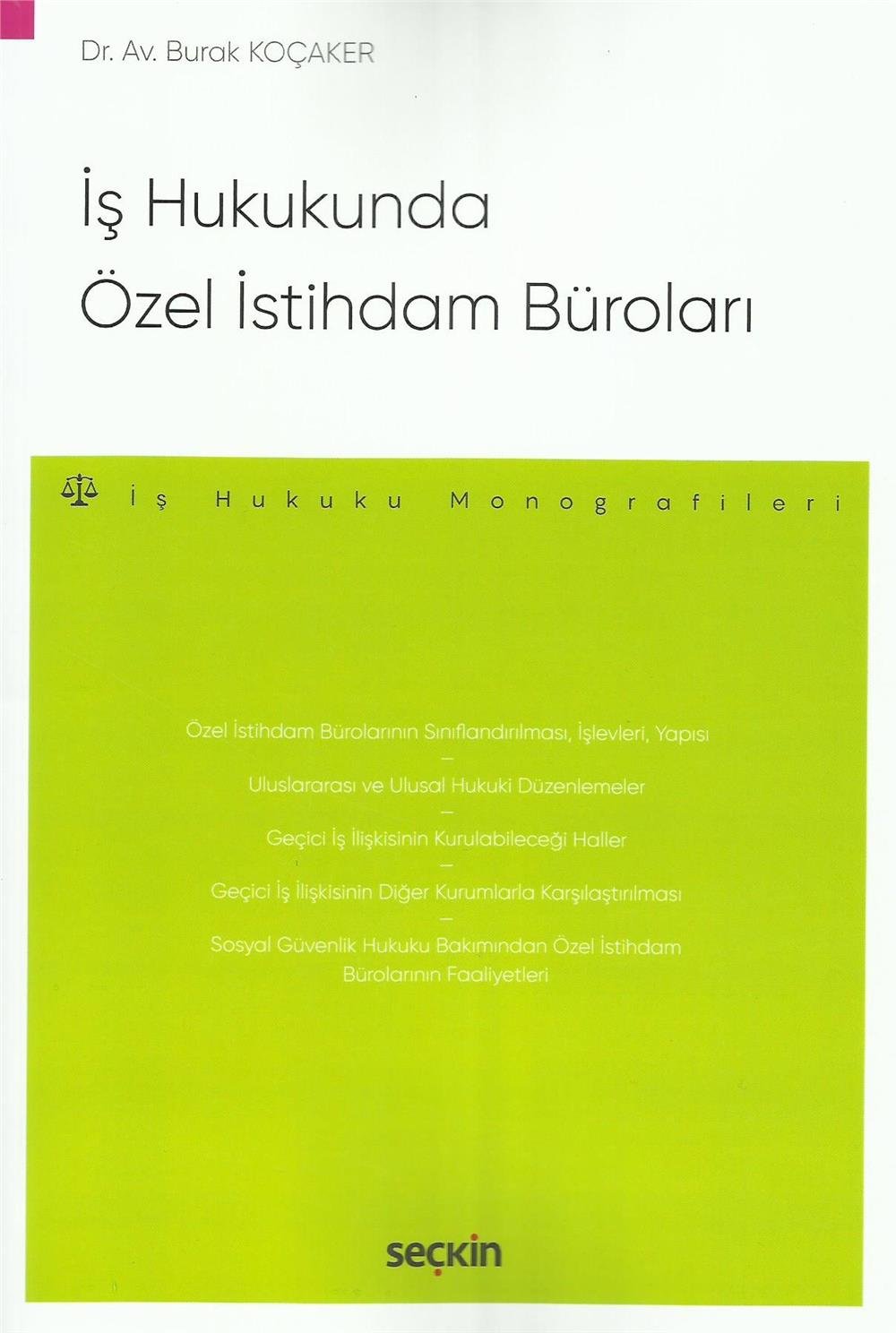 İş Hukukunda Özel İstihdam Büroları