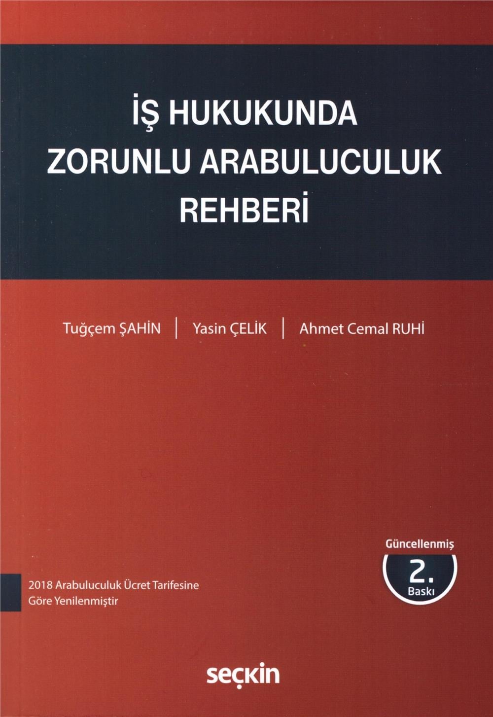 İş Hukukunda Zorunlu Arabuluculuk Rehberi