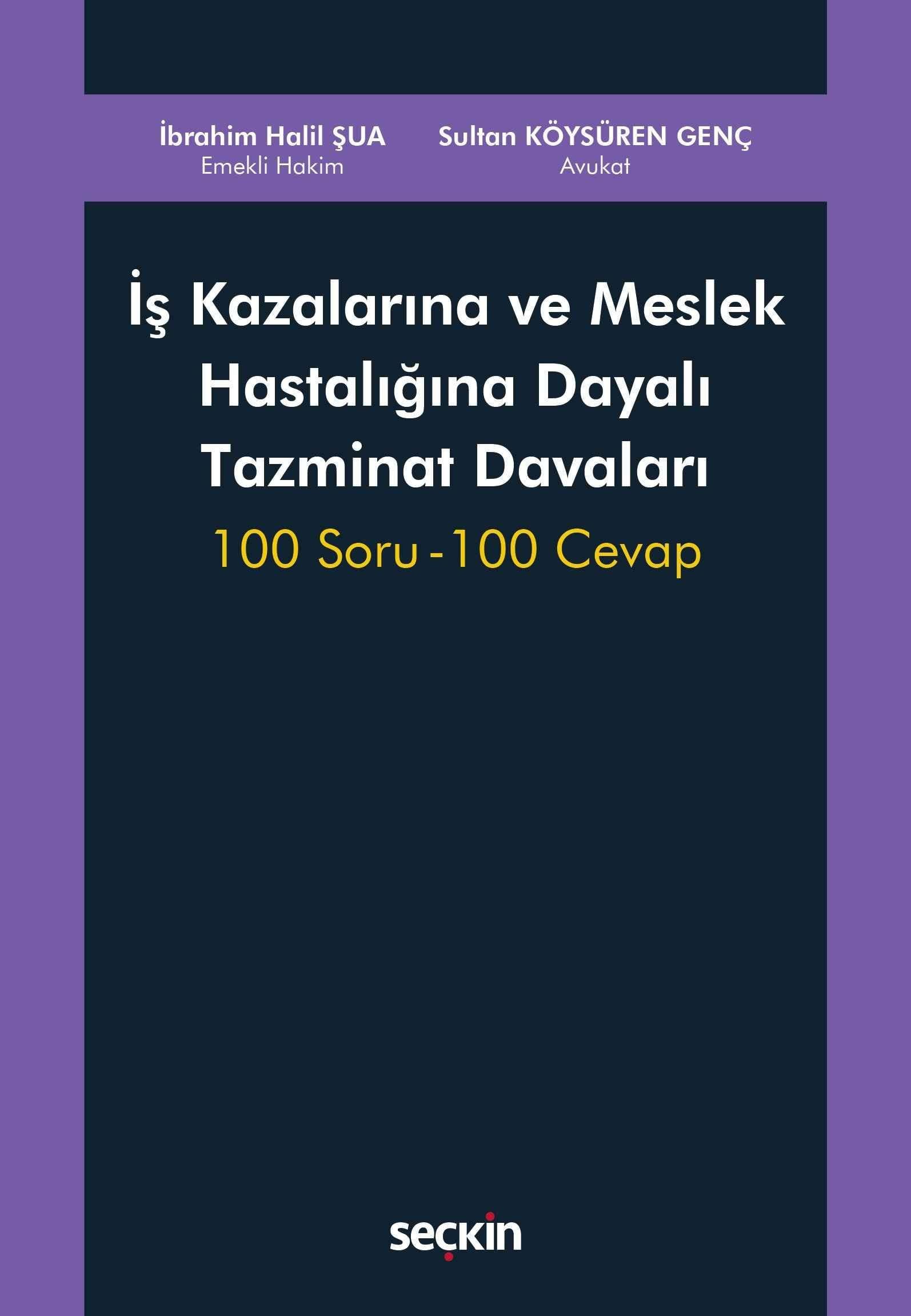 İş Kazalarına ve Meslek Hastalığına Dayalı Tazminat Davaları
