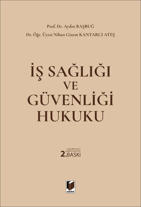 İş Sağlığı ve Güvenliği Hukuku