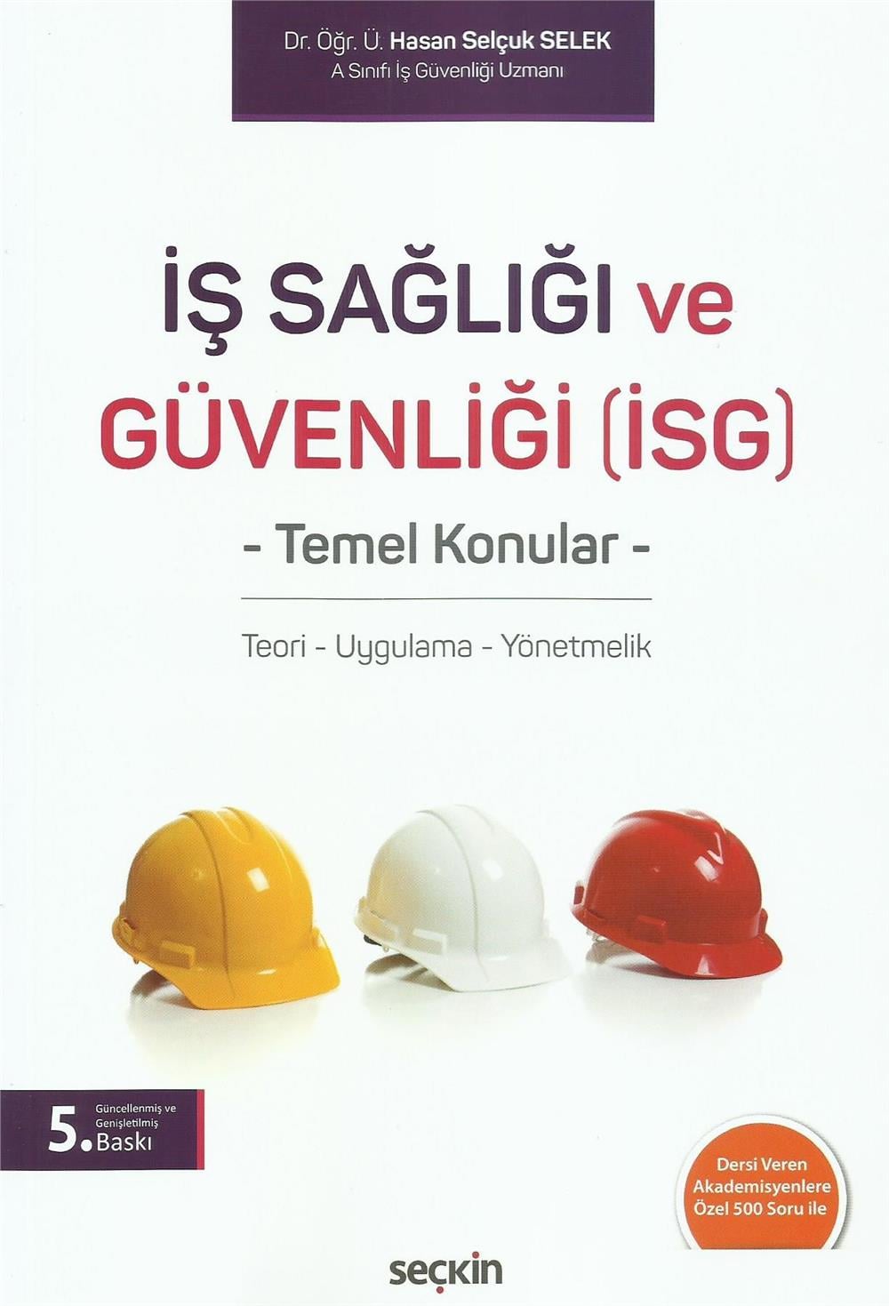 İş Sağlığı ve Güvenliği (İSG)
