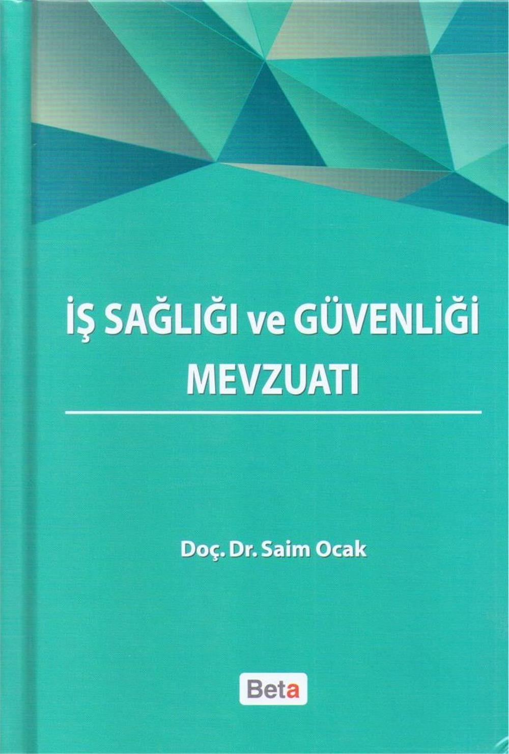İş Sağlığı ve Güvenliği Mevzuatı