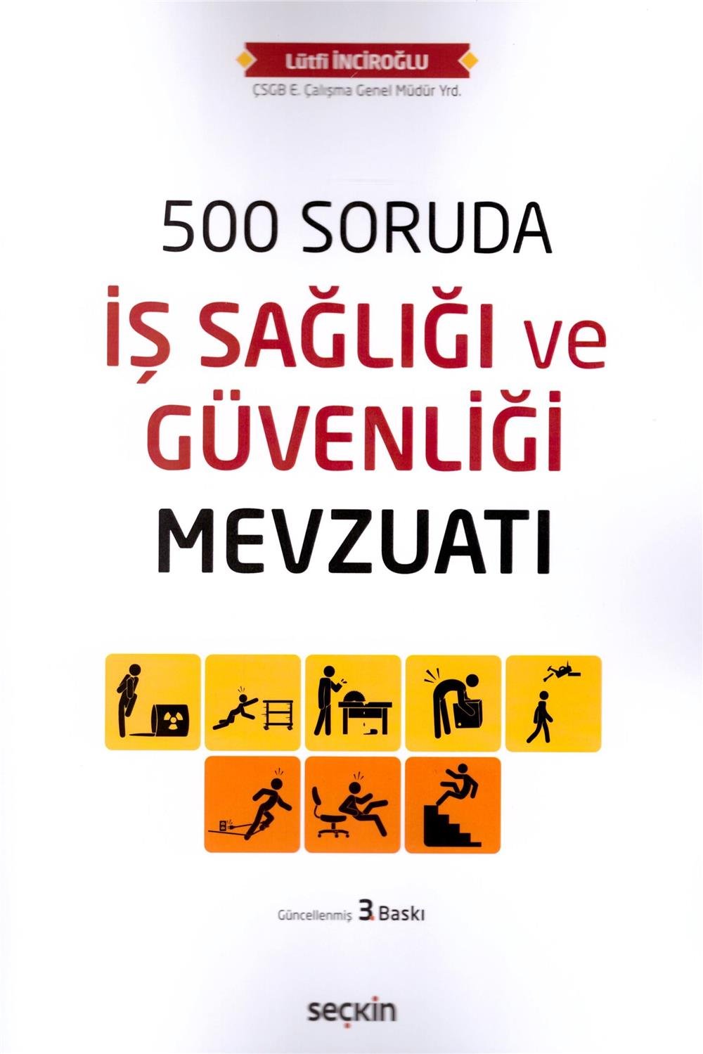 İş Sağlığı ve Güvenliği Mevzuatı