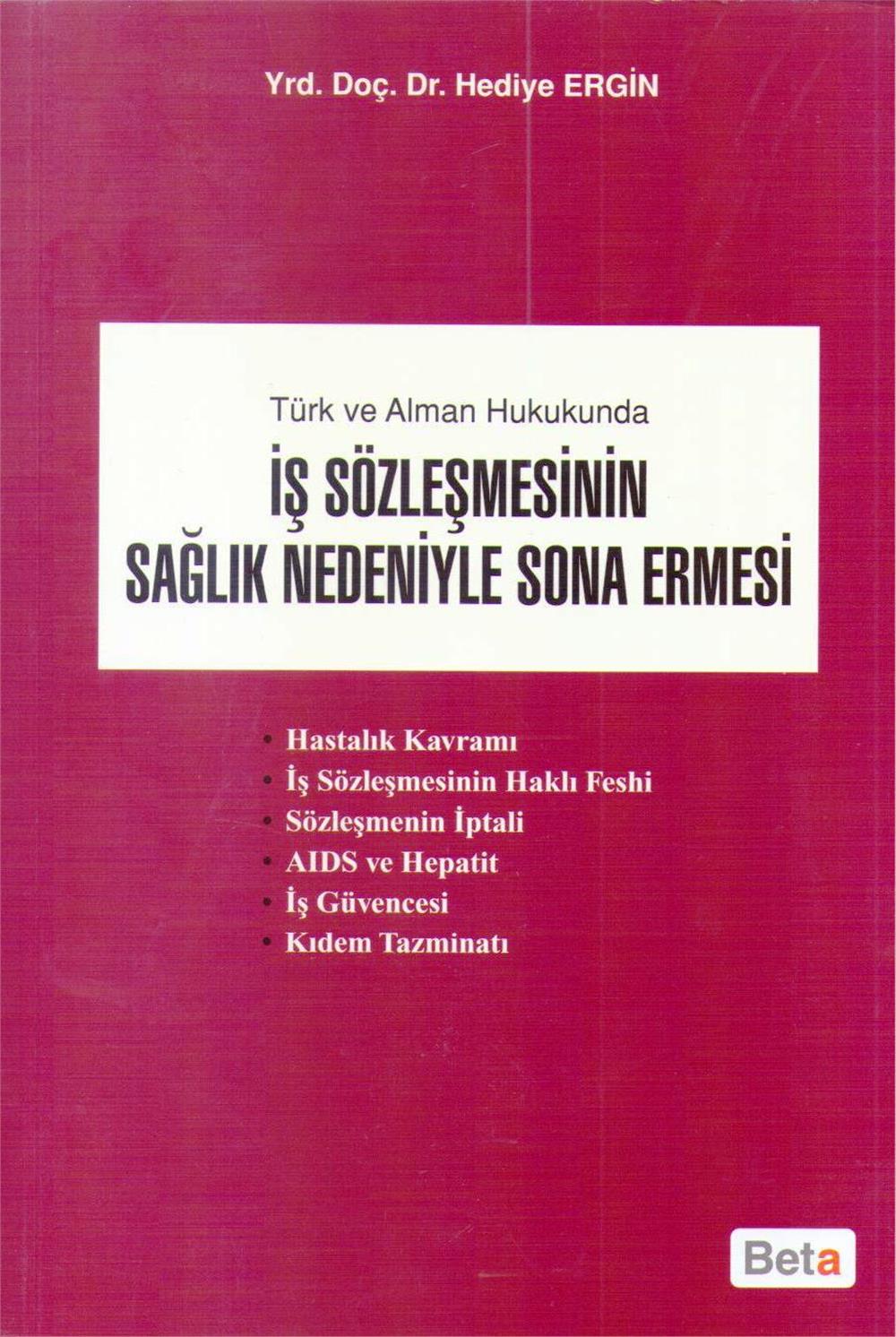 İş Sözleşmesinin Sağlık Nedenleriyle Sona Ermesi