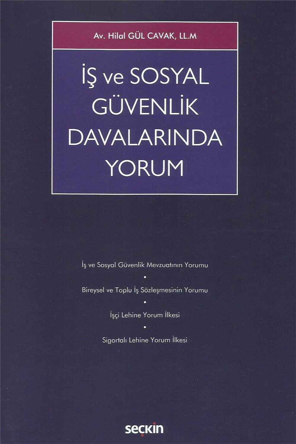 İş ve Sosyal Güvenlik Davalarında Yorum