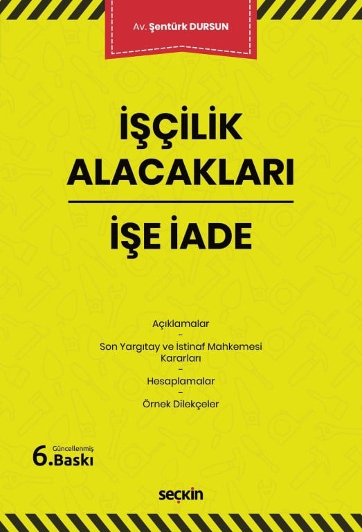 İşçilik Alacakları - İşe İade