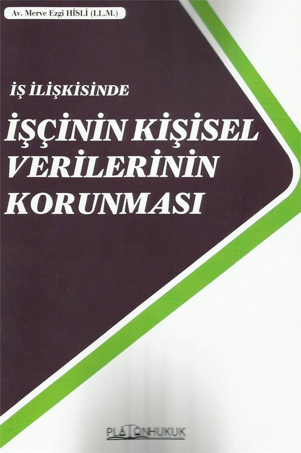 İşçinin Kişisel Verilerinin Korunması