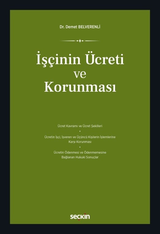 İşçinin Ücreti ve Korunması