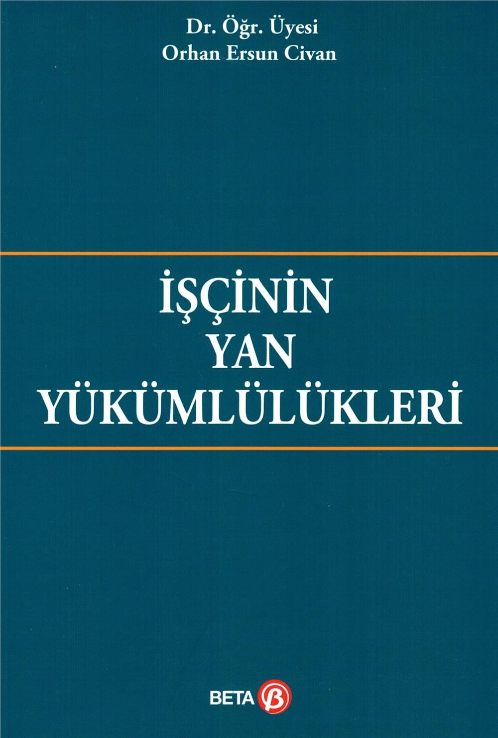 İşçinin Yan Yükümlülükleri