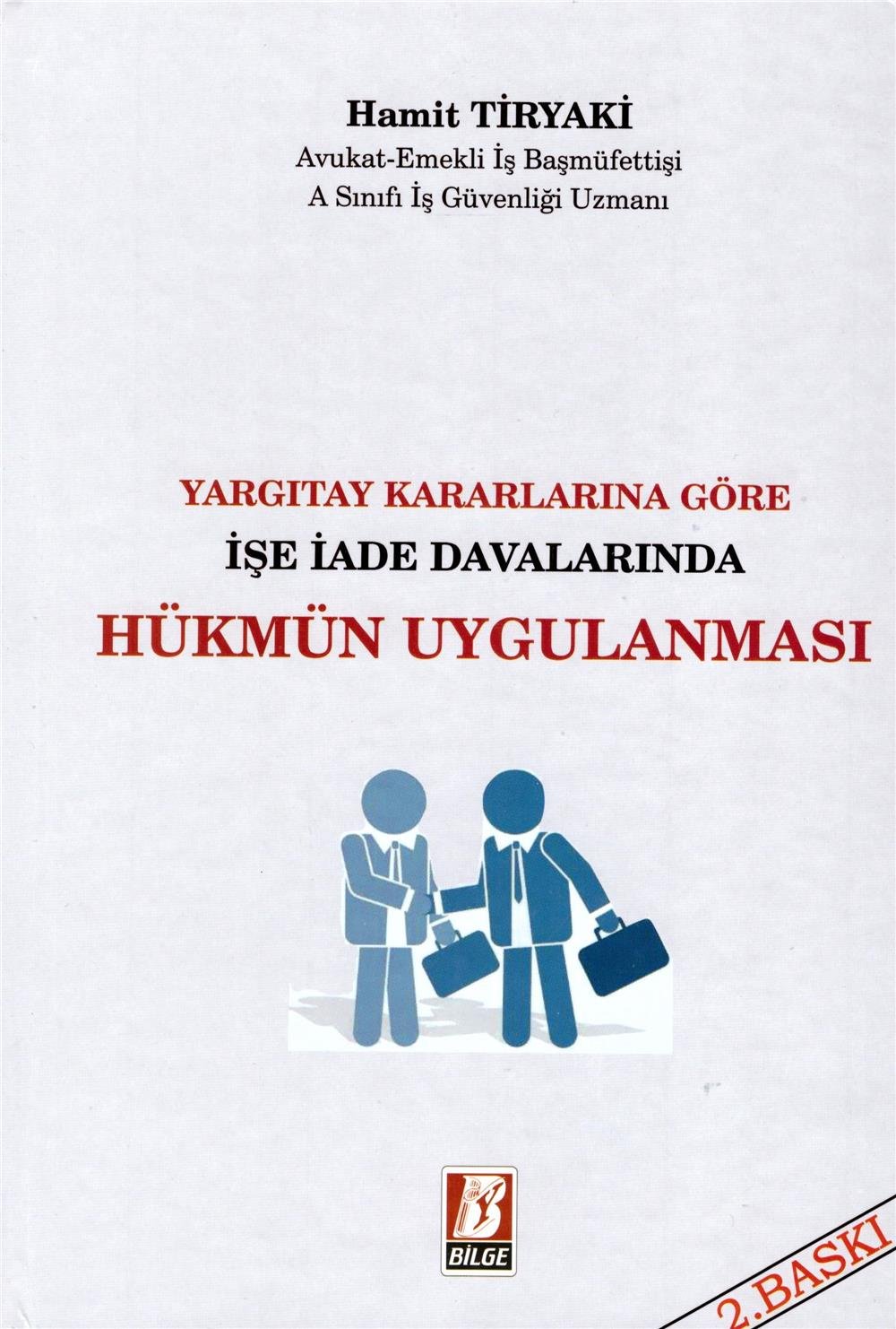 İşe İade Davalarında Hükmün Uygulanması