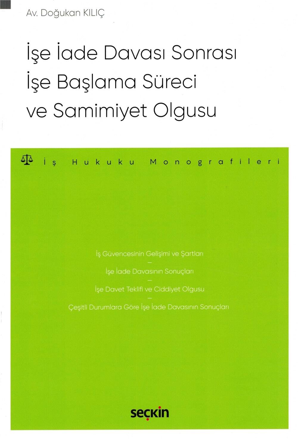 İşe İade Davası Sonrası İşe Başlama Süreci ve Samimiyet Olgusu
