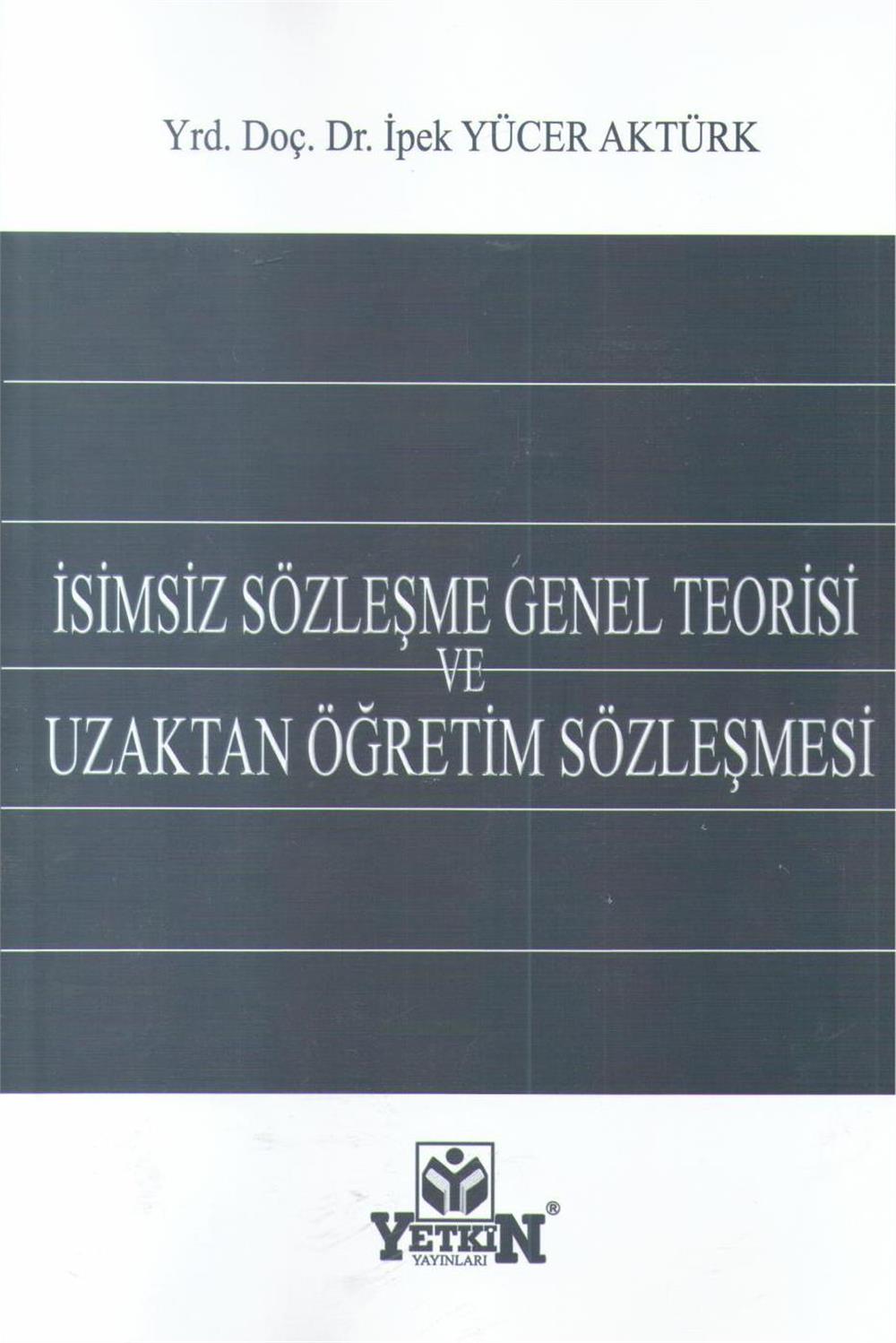 İsimsiz Sözleşme Genel Teorisi ve Uzaktan Öğretim Sözleşmesi