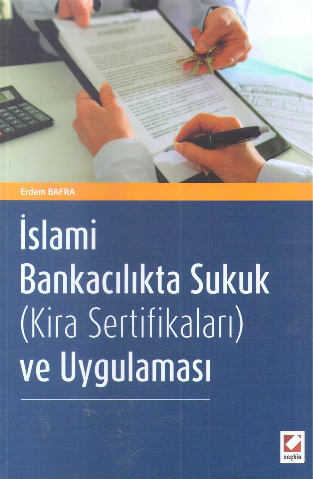 İslami Bankacılıkta Sukuk (Kira Sertifikaları) ve Uygulaması