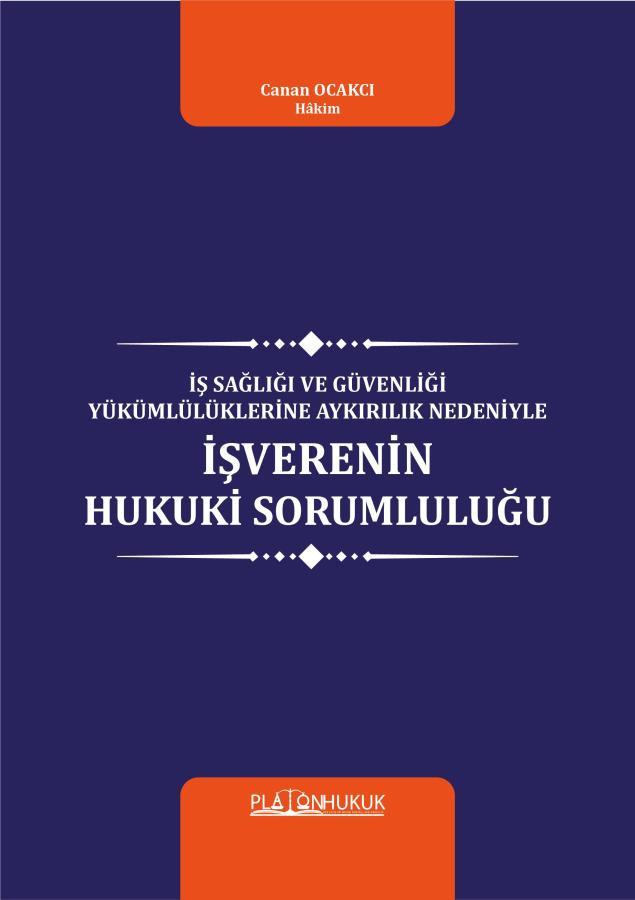 İşverenin Hukuki Sorumluluğu