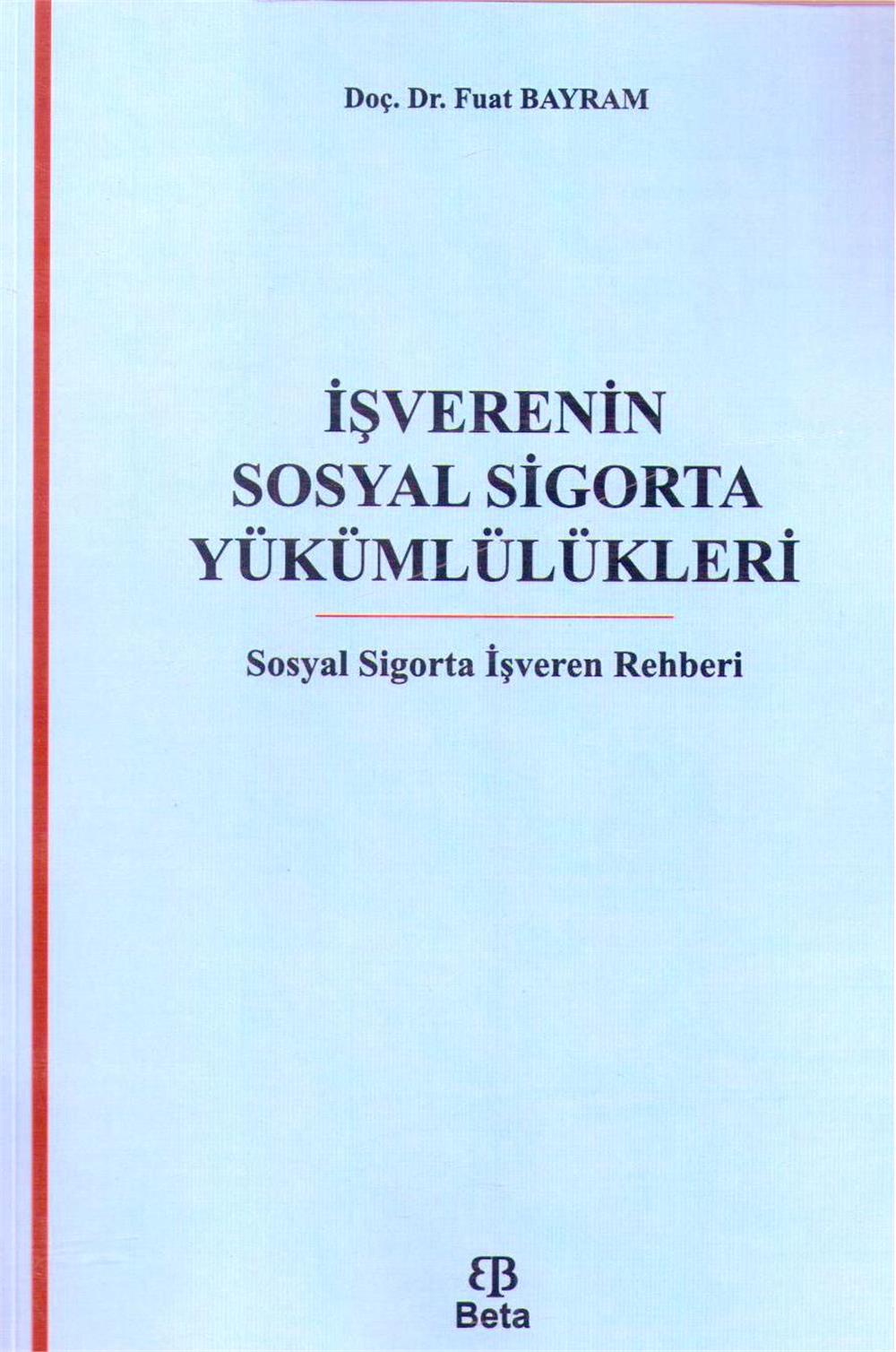 İşverenin Sosyal Sigorta Yükümlülükleri
