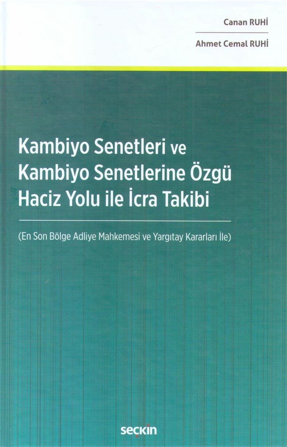 Kambiyo Senetleri ve Kambiyo Senetlerine Özgü Haciz Yolu ile İcra Takibi