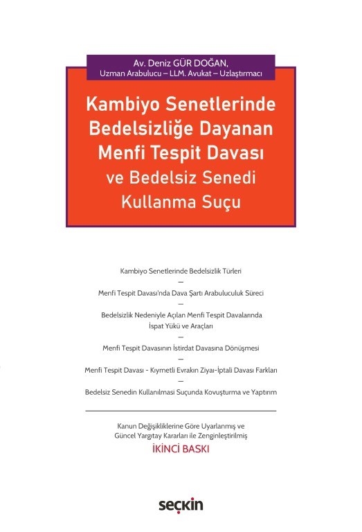 Kambiyo Senetlerinde Bedelsizliğe Dayanan Menfi Tespit Davası ve Bedelsiz Senedi Kullanma Suçu